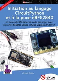 Initiation au langage CircuitPython et à la puce nRF52840