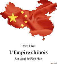 L'Empire chinois