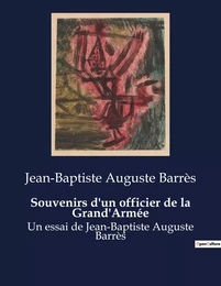 Souvenirs d'un officier de la Grand'Armée