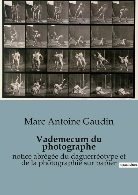 Vademecum du photographe - Marc Antoine Gaudin - SHS EDITIONS