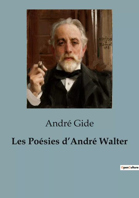 Les Poésies d'André Walter - André Gide - CULTUREA