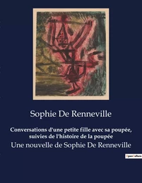 Conversations d'une petite fille avec sa poupée, suivies de l'histoire de la poupée