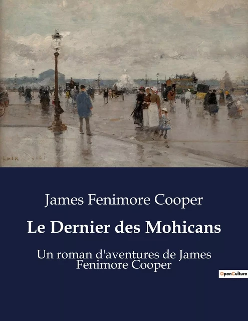 Le Dernier des Mohicans - James Fenimore Cooper - CULTUREA