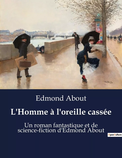 L'Homme à l'oreille cassée - Edmond About - CULTUREA