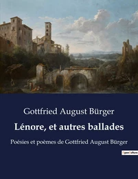 Lénore, et autres ballades