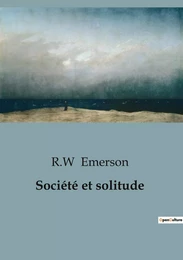 Société et solitude