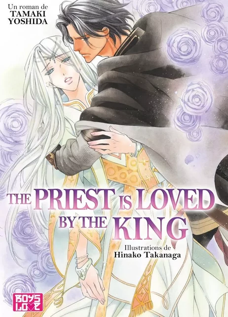 The priest is loved by the king - The Priest Tome 1 - Livre (Roman) - Tamaki Yoshida - BOY S LOVE