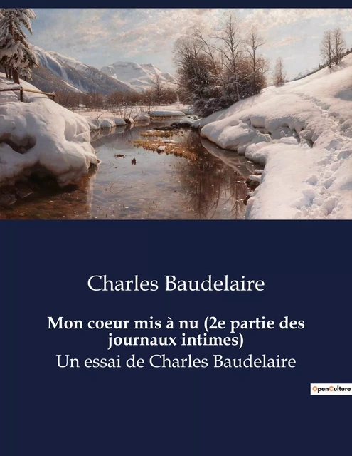 Mon coeur mis à nu - Charles Baudelaire - CULTUREA