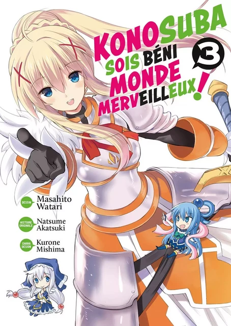 Konosuba : Sois Béni Monde Merveilleux ! - Tome 3 - Watari Masahito, Akatsuki Natsume, Mishima Kurone - MEIAN