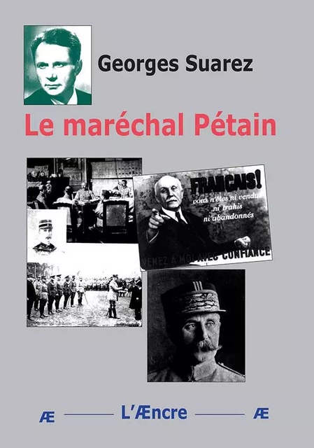 Le Maréchal Pétain - Georges Suarez - AENCRE