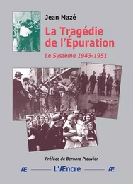 La Tragédie de l’Épuration