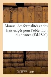 Manuel des formalités et des frais exigés pour l'obtention du divorce