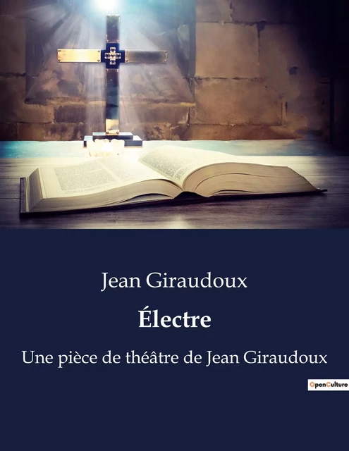 Électre - Jean Giraudoux - CULTUREA