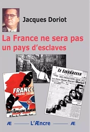 La France ne sera pas un pays d’esclaves