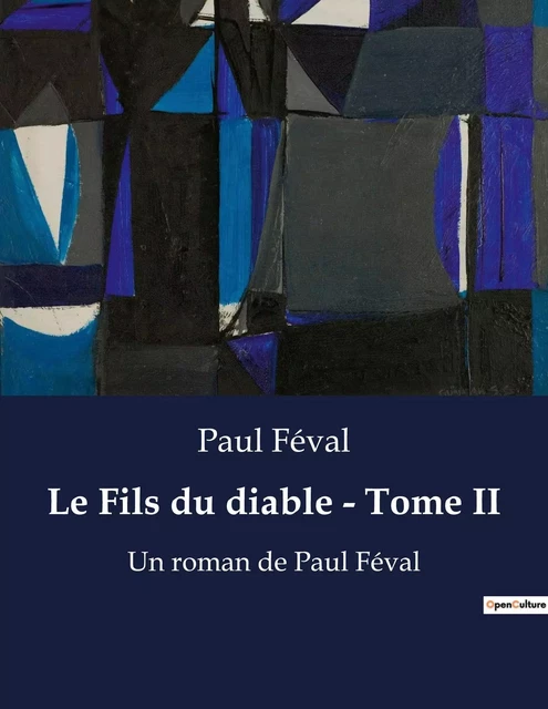 Le Fils du diable - Tome II - Paul Féval - CULTUREA