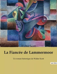 La Fiancée de Lammermoor