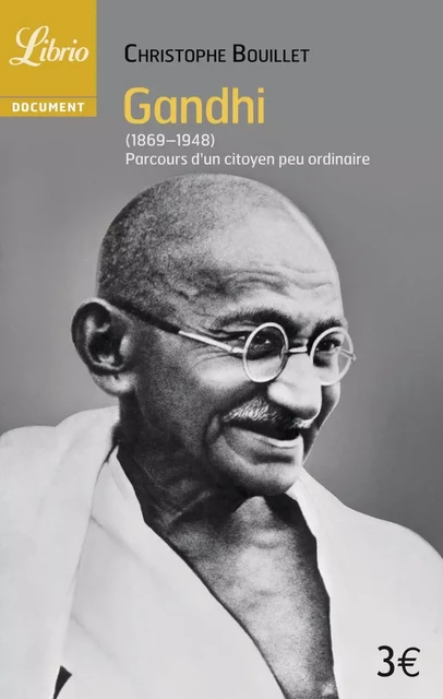 Gandhi (1869-1948) - Christophe Bouillet - J'AI LU