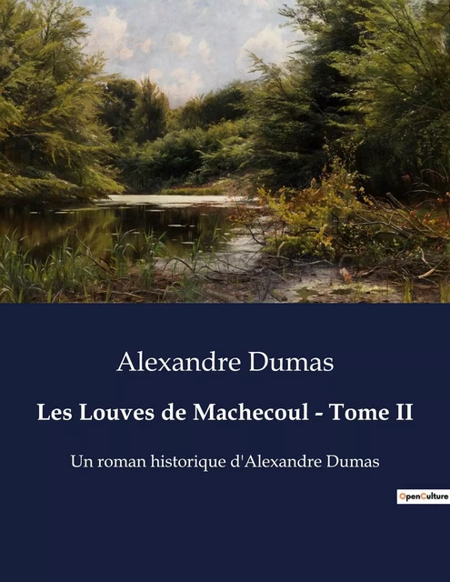 Les Louves de Machecoul - Tome II - Alexandre Dumas - CULTUREA