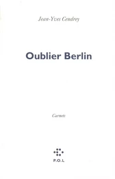 Oublier Berlin