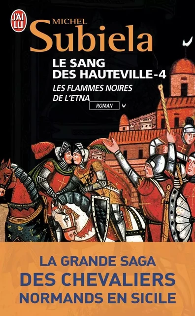 Le Sang des Hauteville - Michel Subiela - J'AI LU