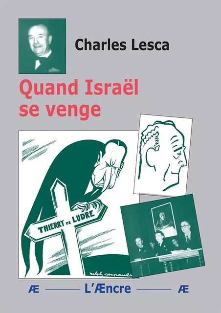 Quand Israël se venge - Charles Lesca - AENCRE