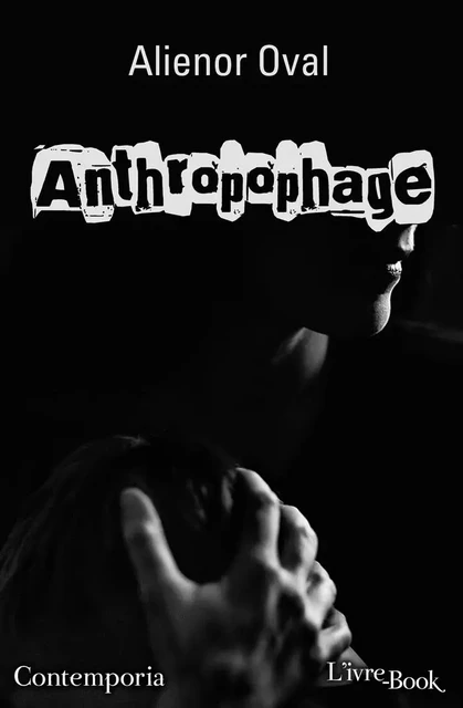 Anthropophage - Aliénor Oval - IVRE BOOK