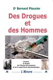 Des Drogues et des Hommes