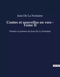 Contes et nouvelles en vers - Tome II