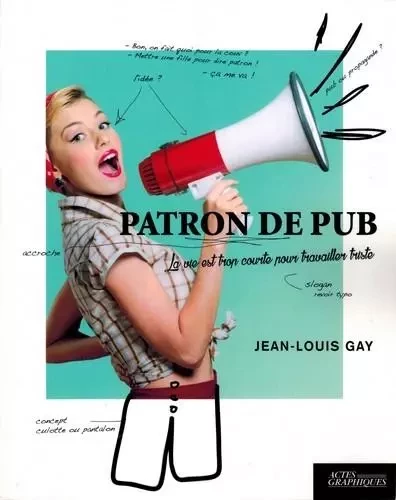 Patron de pub - Jean-Louis Gay - Actes graphiques