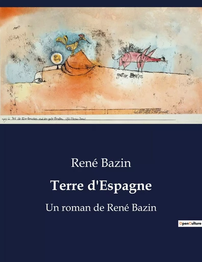 Terre d'Espagne - René Bazin - CULTUREA