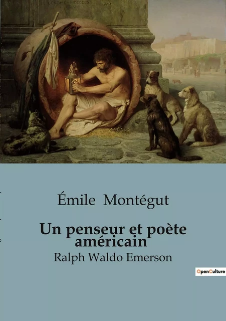 Un penseur et poète américain - Émile Montégut - SHS EDITIONS