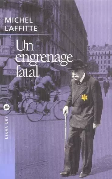 Un engrenage fatal - Michel Laffitte - LEVI