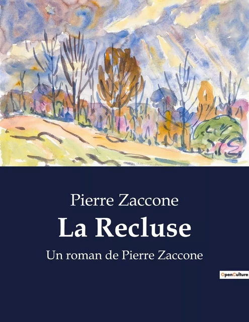 La Recluse - Pierre Zaccone - CULTUREA