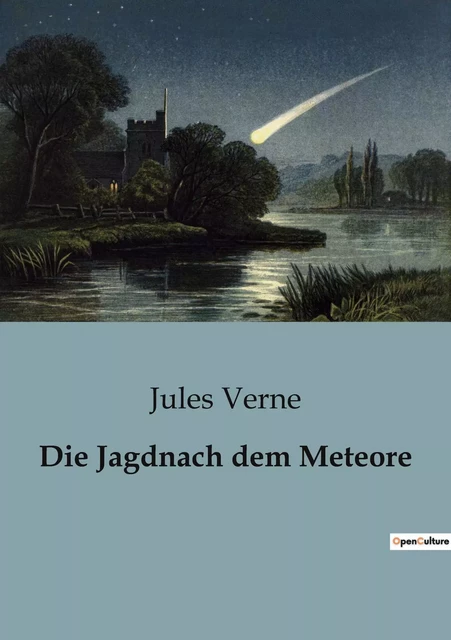 Die Jagdnach dem Meteore - Jules Verne - CULTUREA