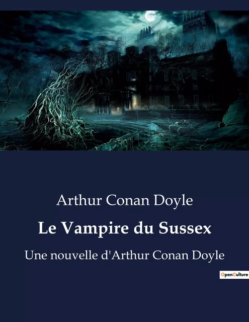 Le Vampire du Sussex - Arthur Conan Doyle - CULTUREA