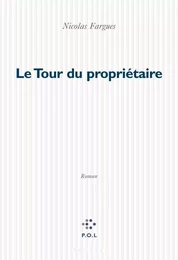 Le Tour du propriétaire