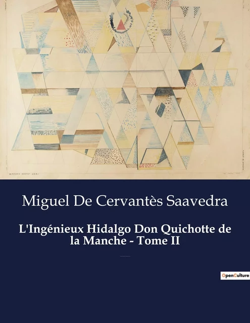 L'Ingénieux Hidalgo Don Quichotte de la Manche - Tome II - Miguel De Cervantès Saavedra - CULTUREA