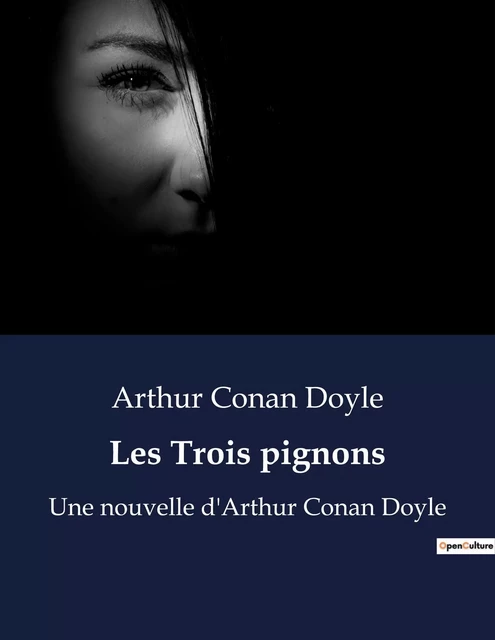 Les Trois pignons - Arthur Conan Doyle - CULTUREA