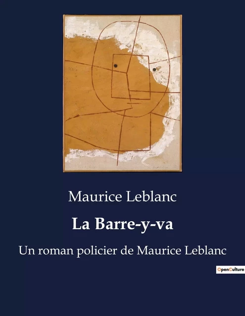 La Barre-y-va - Maurice Leblanc - CULTUREA