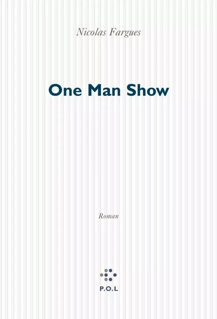 One Man Show - Nicolas Fargues - POL