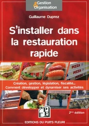 S'installer dans la restauration rapide