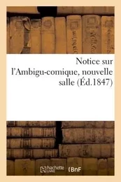 Notice sur l'Ambigu-comique, nouvelle salle