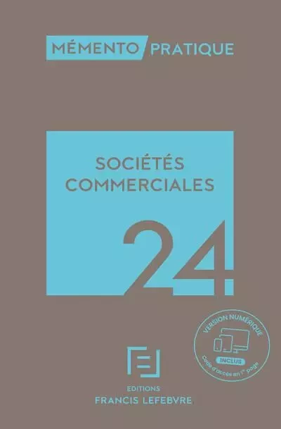 Sociétés commerciales 2024 -  Redaction Francis Lefebvre - Groupe Lefebvre Dalloz