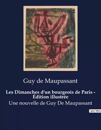 Les Dimanches d'un bourgeois de Paris - Édition illustrée