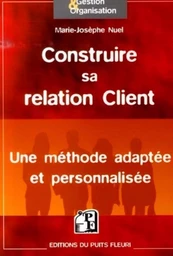 Construire sa relation Client