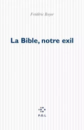 La Bible, notre exil