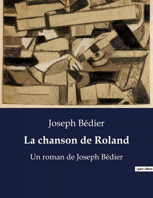 La chanson de Roland - Joseph Bédier - SHS EDITIONS