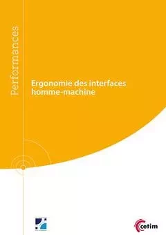 Ergonomie des interfaces homme-machine - Élodie Dequaire-Falconnet - CETIM