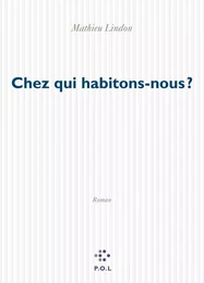 Chez qui habitons-nous ?