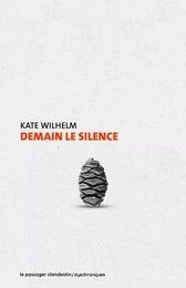 Demain, le silence